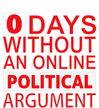 0 Days Without An Online Political Argument Baby Long Sleeve Bodysuit