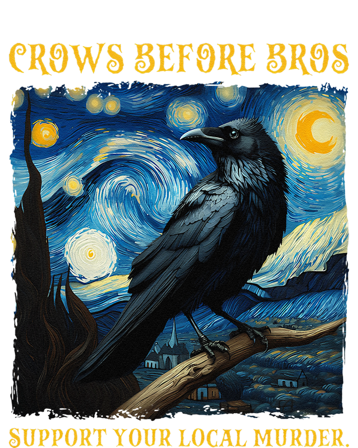 Crows Before Bros Support Your Local Murder Raven T-Shirt