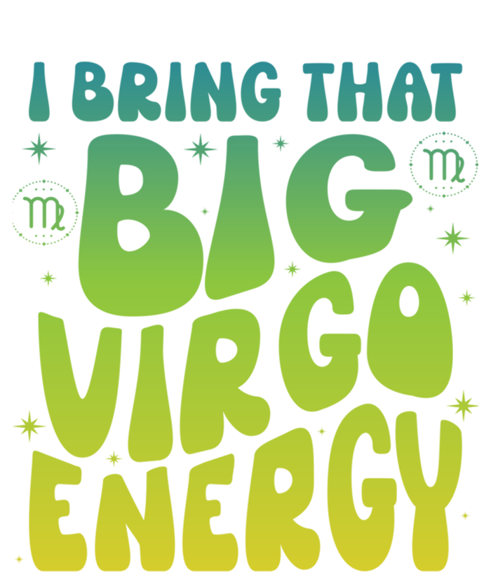 I Am M A Virgo Zodiac Sign Big Virgo Energy Toddler Fine Jersey T-Shirt