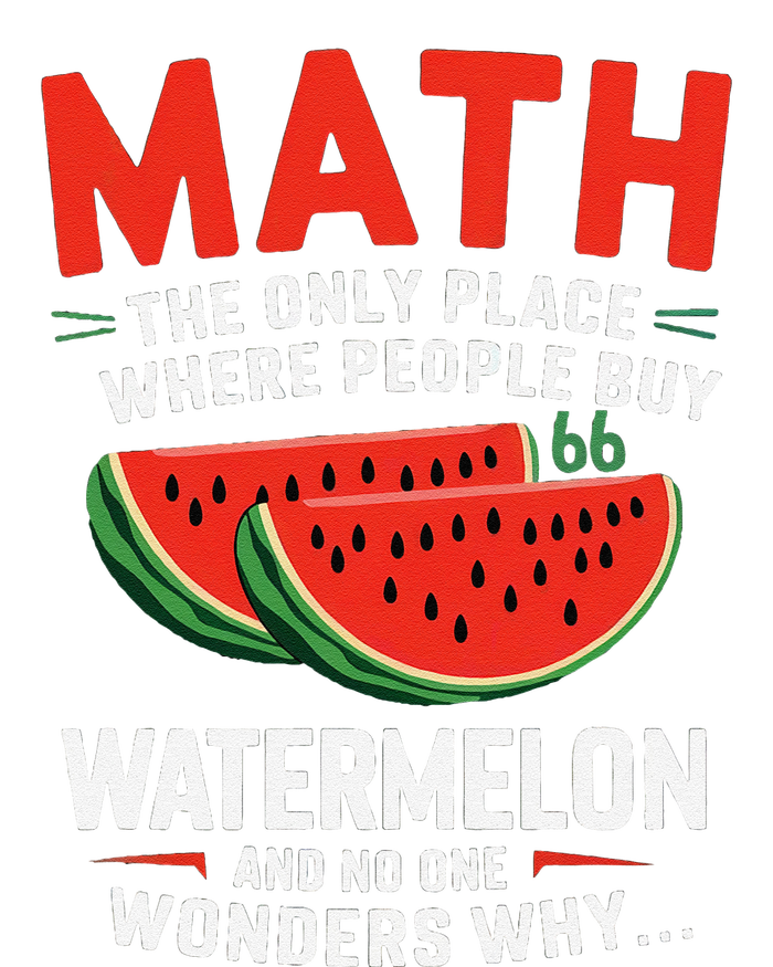 Funny Math And Watermelons Mathematics Calculation Numbers T-Shirt