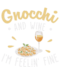 Gnocchi And Wine IM Feeling Fine Funny Gnocchi Pasta Lovers Tall T-Shirt