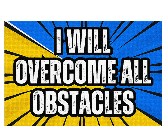 I Will Overcome All Obstacles Inspirational Motivational Premium T-Shirt