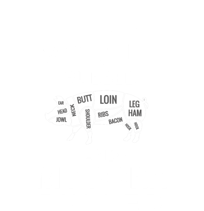 I Like My Butt Rubbed And My Pork Pulled Funny Wordplay Flexfit Unipanel Trucker Cap