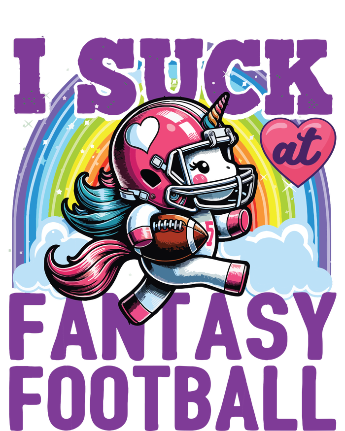 I Suck At Fantasy Football Unicorn Rainbow Loser T-Shirt