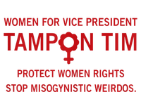 Women For Vice President Tampon Tim Protect Women Rights Valucap Bio-Washed Visor