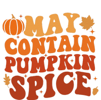 May Contain Pumpkin Spice Thanksgiving Funny Autmn Festival 12 oz Stainless Steel Tumbler Cup