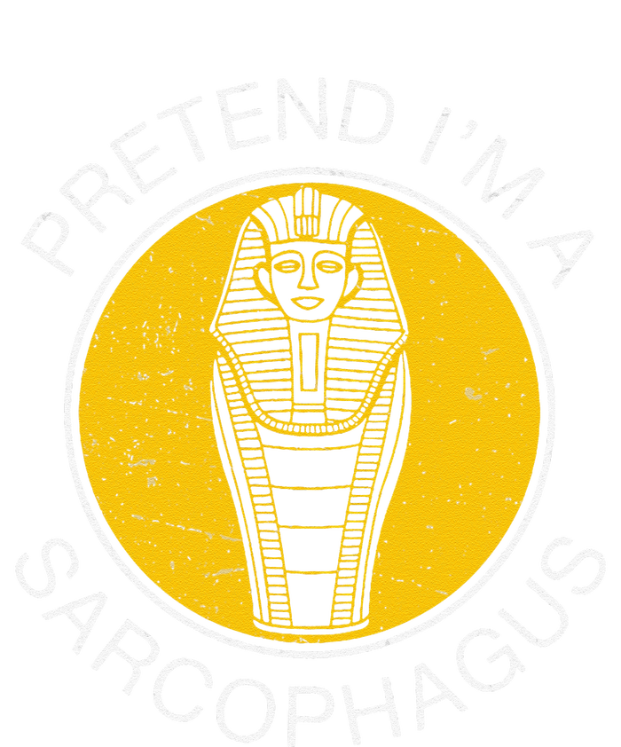 Pretend IM A Sarcophagus Funny Ancient Egypt Artifacts Fans T-Shirt