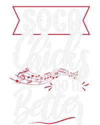 Soca Chicks Do It Better Quote For A Soca Festival Lover Tank Top