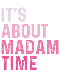 ItS About Madam Time Premium T-Shirt