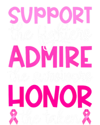 Support Admire Honor Breast Cancer Awareness Gift T-Shirt