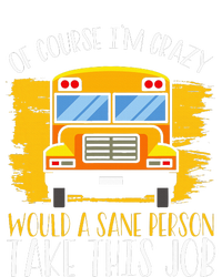 Hilarious Schoolbus Driver Saying School Bus Driver Joke T-Shirt