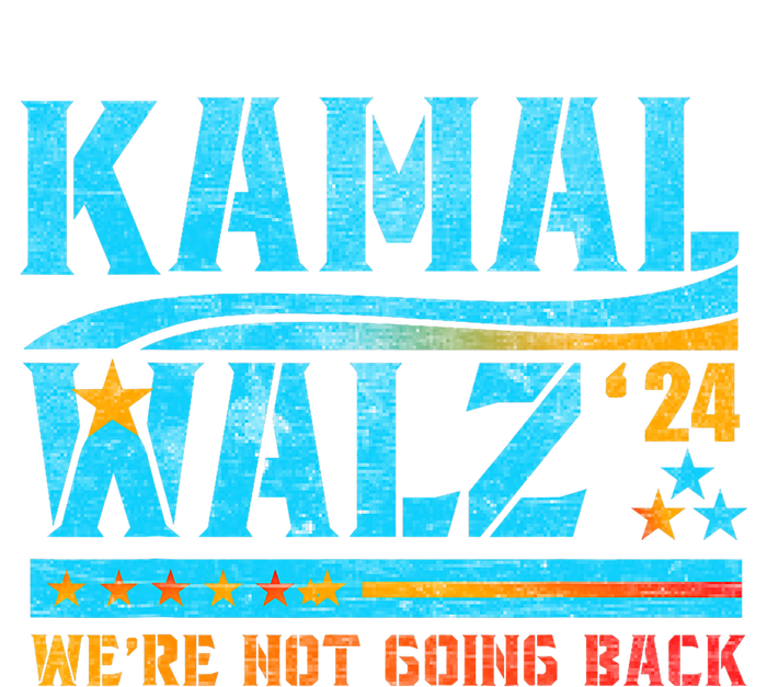 Kamala Waltz 2024 WeRe Not Going Back Harris Election Team Coaster