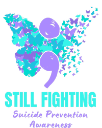 Still Fighting Suicide Prevention Awareness Butterfly T-Shirt