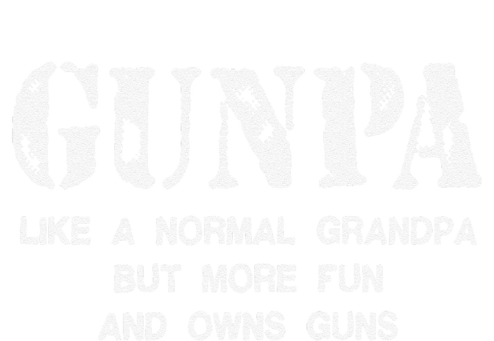 Gunpa Like A Normal Grandpa But More Fun And Owns Guns Gift Women's Racerback Tank