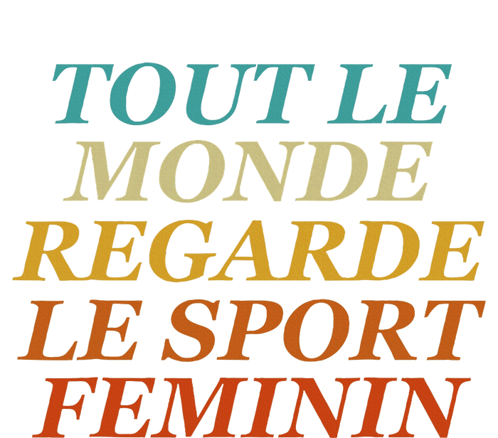 Retro Tout Le Monde Regarde Le Sport Feminin Apparel T-Shirt