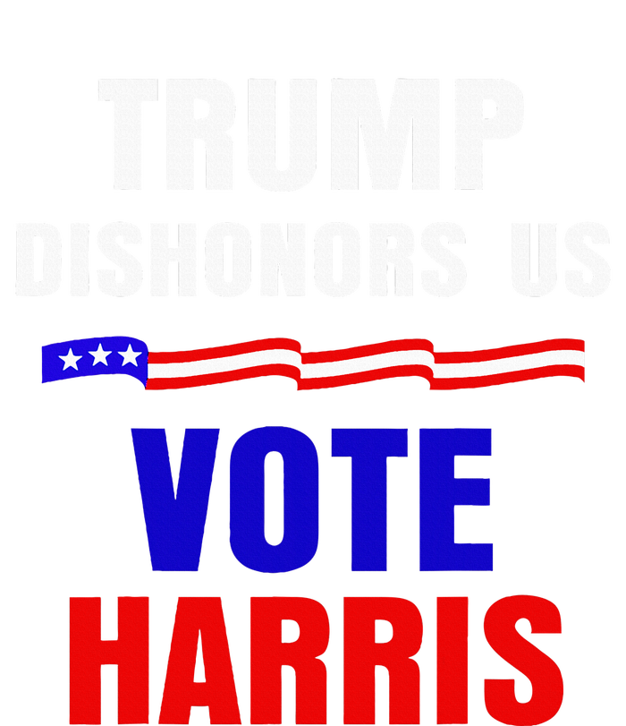 Trump Dishonors Us Vote Kamala Harris Waltz Anti Trump Flag T-Shirt