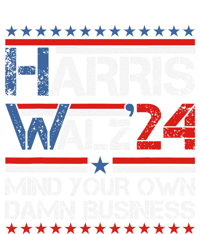 Mind Your Own Damn Business Harris Walz 2024 For President 7-Panel Snapback Hat