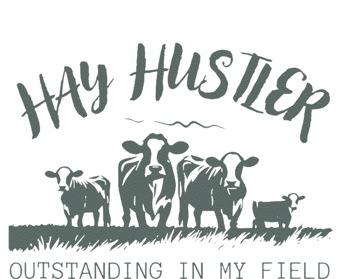 Hay Hustler Outstanding In My Field T-Shirt