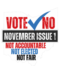 Votee No November Issue 1 Not Accountable Not Elected Not Fair Button