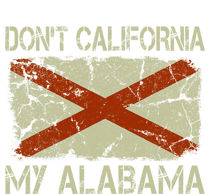 Vintage State Flag DonT California My Alabama Tank Top