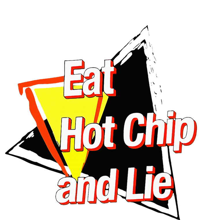 Eat Hot Chip And Lie Funny Tie-Dye Long Sleeve Shirt