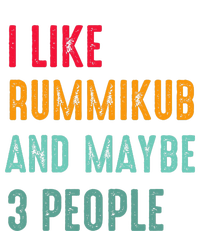 I Like Rummikub And Maybe 3 People T-Shirt