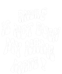 André Is Not Even My Name Mate T-Shirt