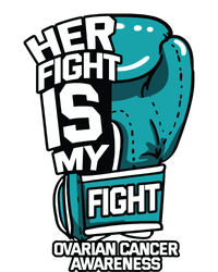 Her Fight Is My Fight Ovarian Cancer Awareness Teal Ribbon Tank Top