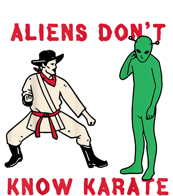 Aliens DonT Know Karate Toddler Sweatshirt