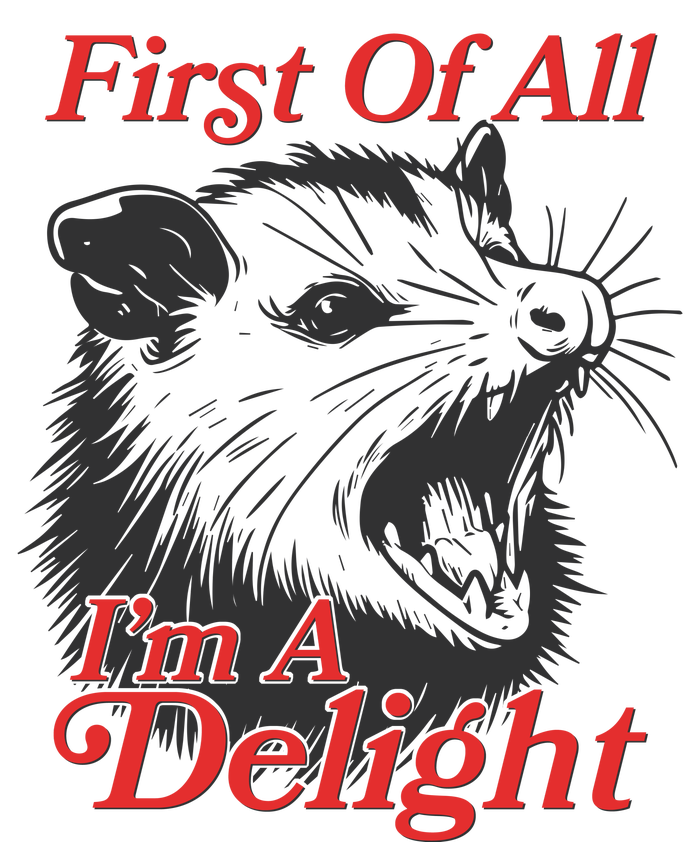 Funny Opossum First Of All Im A Delight Dry Zone Grid Polo