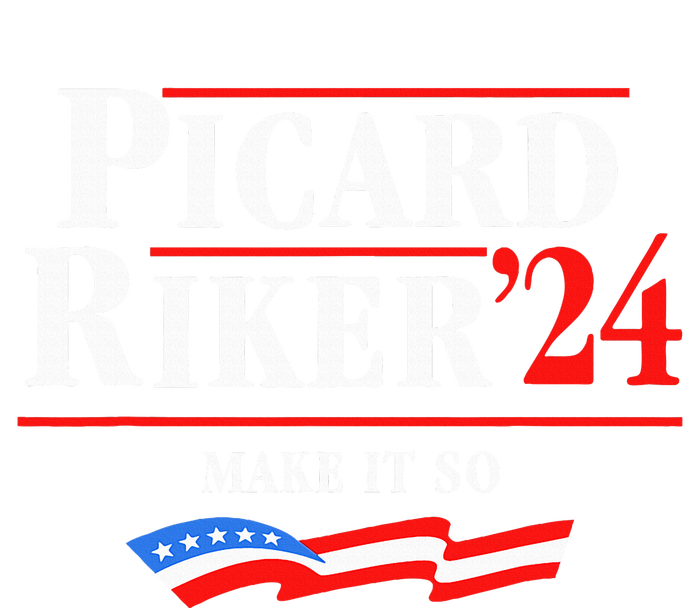 Picard Riker 2024 Make It So American Flag Funny Political Women's Fleece Hoodie