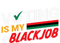 Voting Is My Black Job Yupoong Adult 5-Panel Trucker Hat