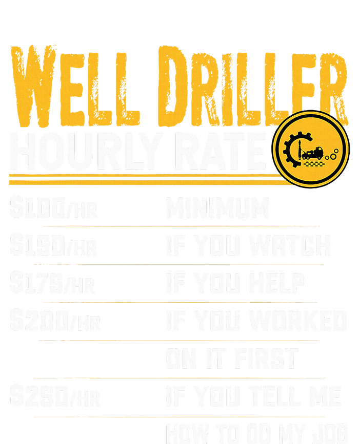 Funny Well Driller Hourly Rate Long Sleeve Shirt