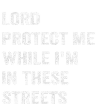 Lord Protect Me While IM In These Streets Women's Pullover Hoodie