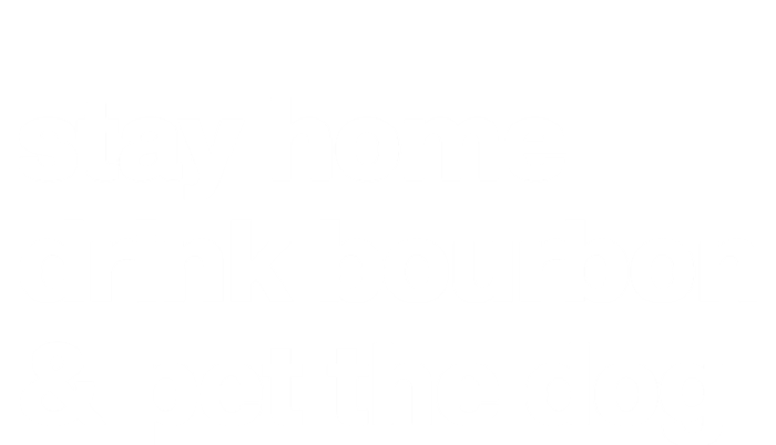 Stay Home Drink Bourbon And Pet The Dog Humor Gift Zip Tote Bag