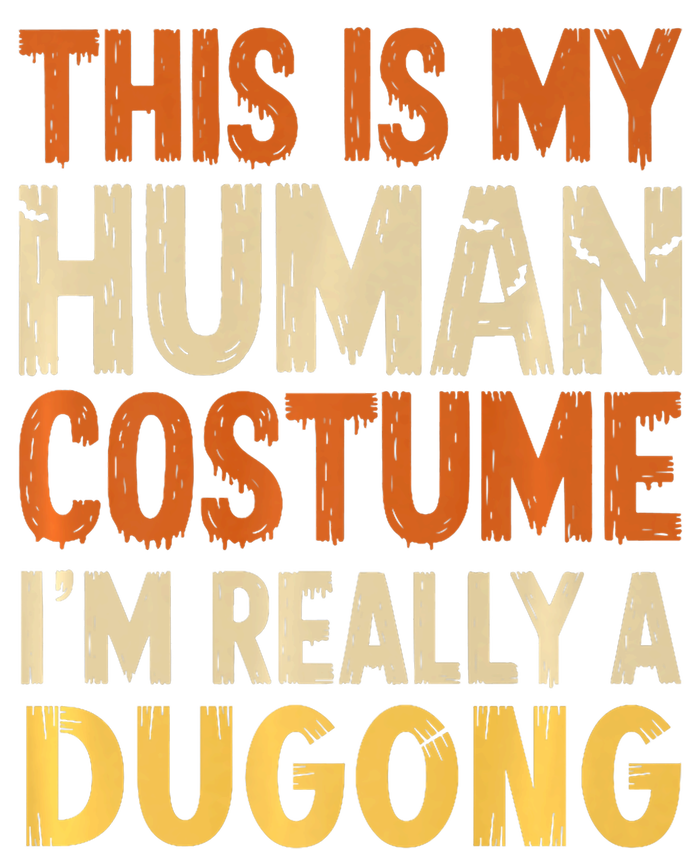 This Is My Human Costume IM Really A Dugong Halloween Cooling Performance Crew T-Shirt