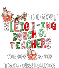 The Most Sleighing Bunch Of Teachers This Side Of Teachers Lounge T-Shirt