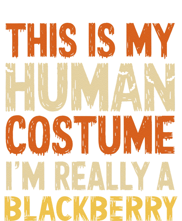 This Is My Human Costume IM Really A Blackberry Halloween Women's T-Shirt