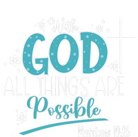 With God All Things Are Possible T-Shirt