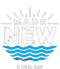 Made New Baptized For Adults Baptism T-Shirt