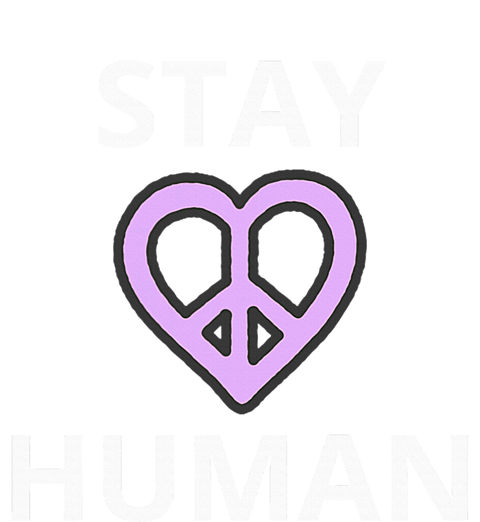 Stay Human Sweatshirt