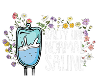 Salty Like Normal Saline Nurse T-Shirt