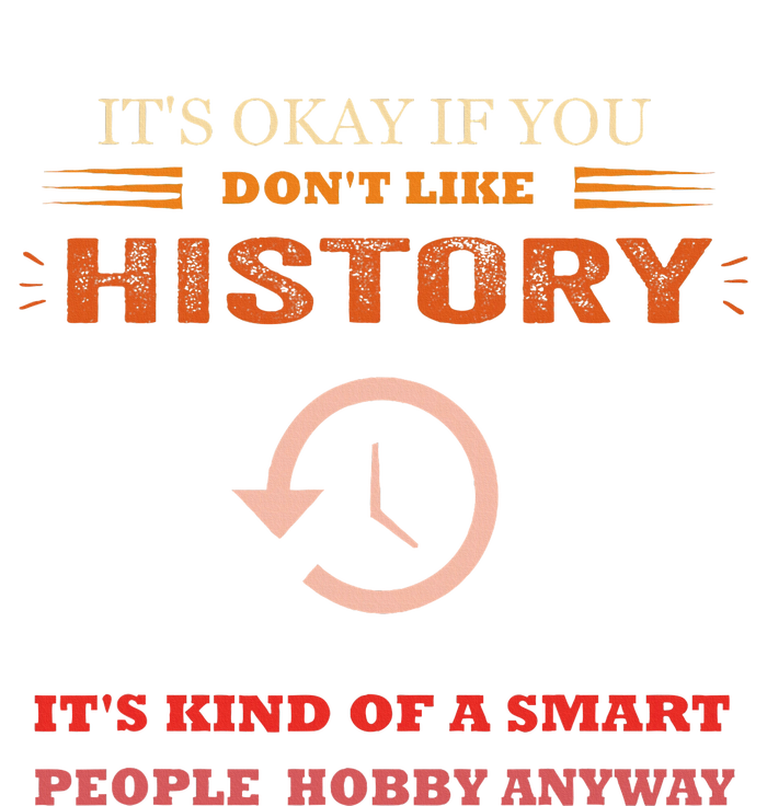 ItS Ok If You DonT Like History Funny History Valucap Bio-Washed Visor