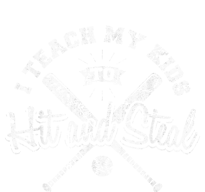 I Teach My To Hit And Steal Funny Baseball Vintage T-Shirt