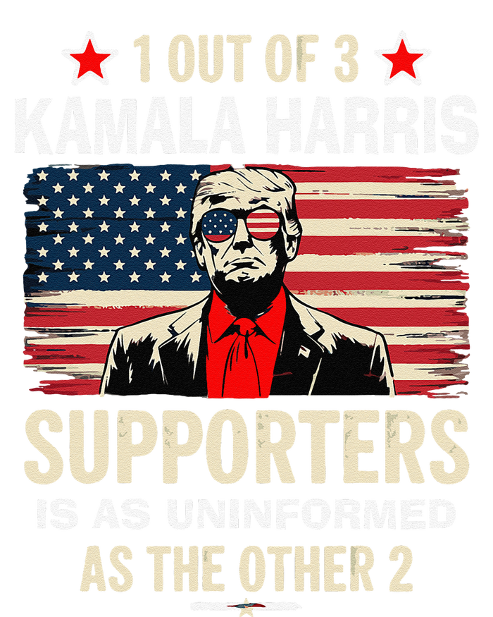 1 Of 3 Kamala Harris Supporters As Uniformed As The Other 2 Trump T-Shirt