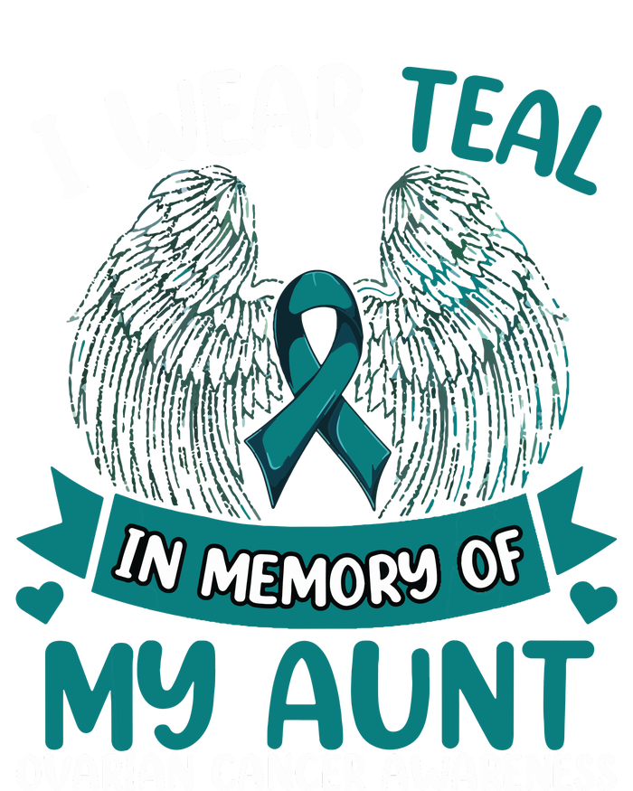 Ovarian Cancer Wings I Wear Teal In Memory Of My Aunt T-Shirt