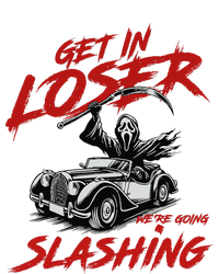 Horror Halloween Character Get In Loser WeRe Going Slashing T-Shirt