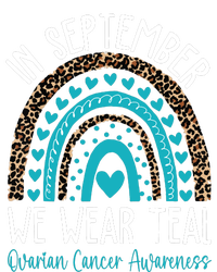 In Sep Tember We Wear Teal Ovarian Cancer Awareness Month Button