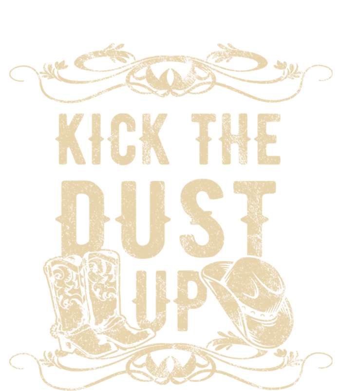 Kick The Dust Up Cow Cow Western Great Gift T-Shirt