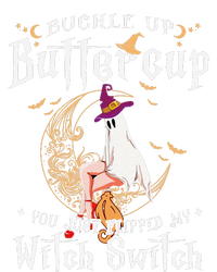 Buckle Up Halloween Buttercup You Just Flipped Witch Switch Womens California Wash Sweatshirt